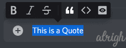 How to Quote a message on Discord with Markdown Formatting Toolbar
