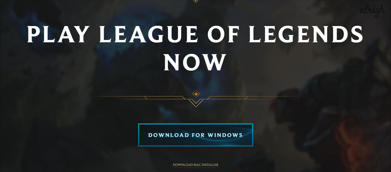 Down load League of Legends from the Official website to resolve the 'Client Not Opening' Issue.
