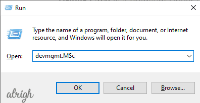 Open the Run Window by pressing the Windows+R button on your keyboard. Type devmgmt.MSc in the Open box and then click OK to open the Device Manager window.