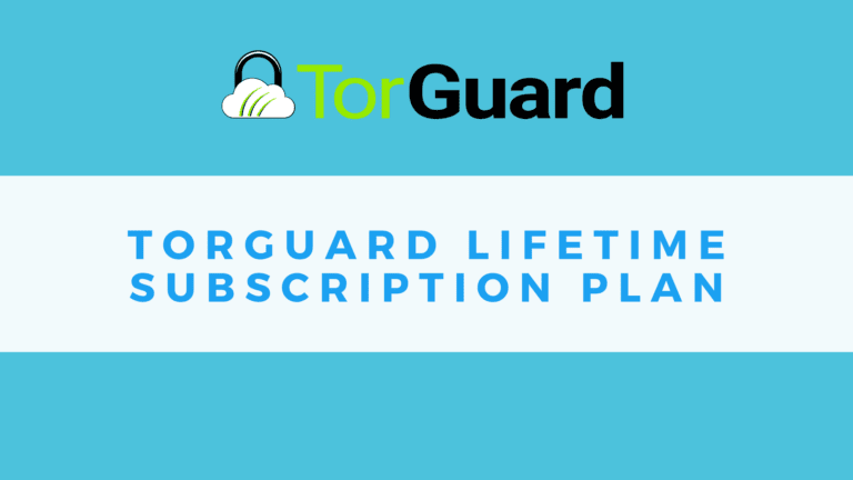 TorGuard Lifetime Subscription Plan